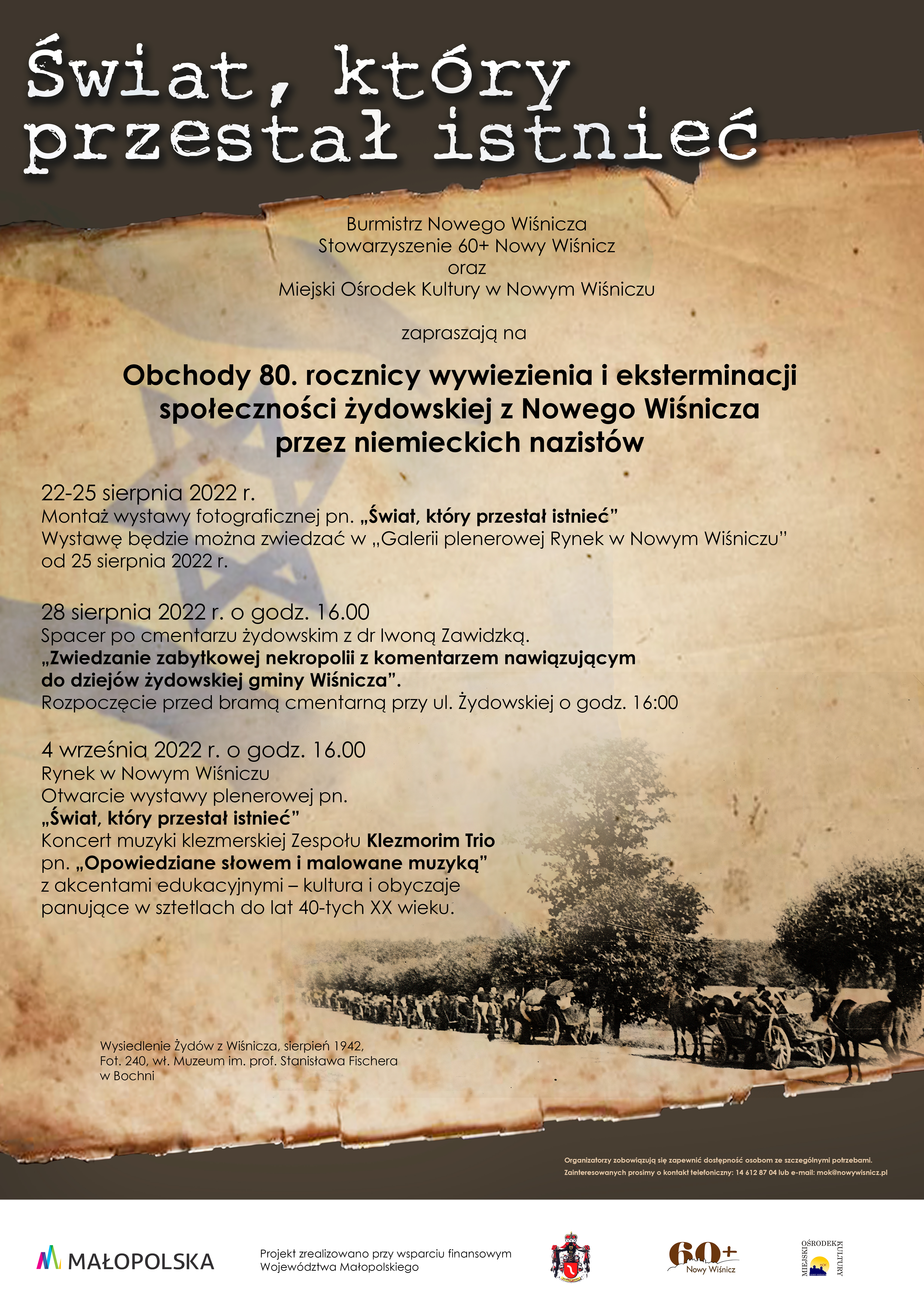 Na górze plakatu nazwa wydarzenia, poniżej po lewej straonie plan obchodów, po prawej stara fotografia  ludzi z wozami i pakunkami idących drogą, na dole loga