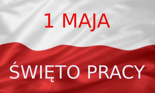 Zdjęcie do 1 maja &ndash; Święto Pracy